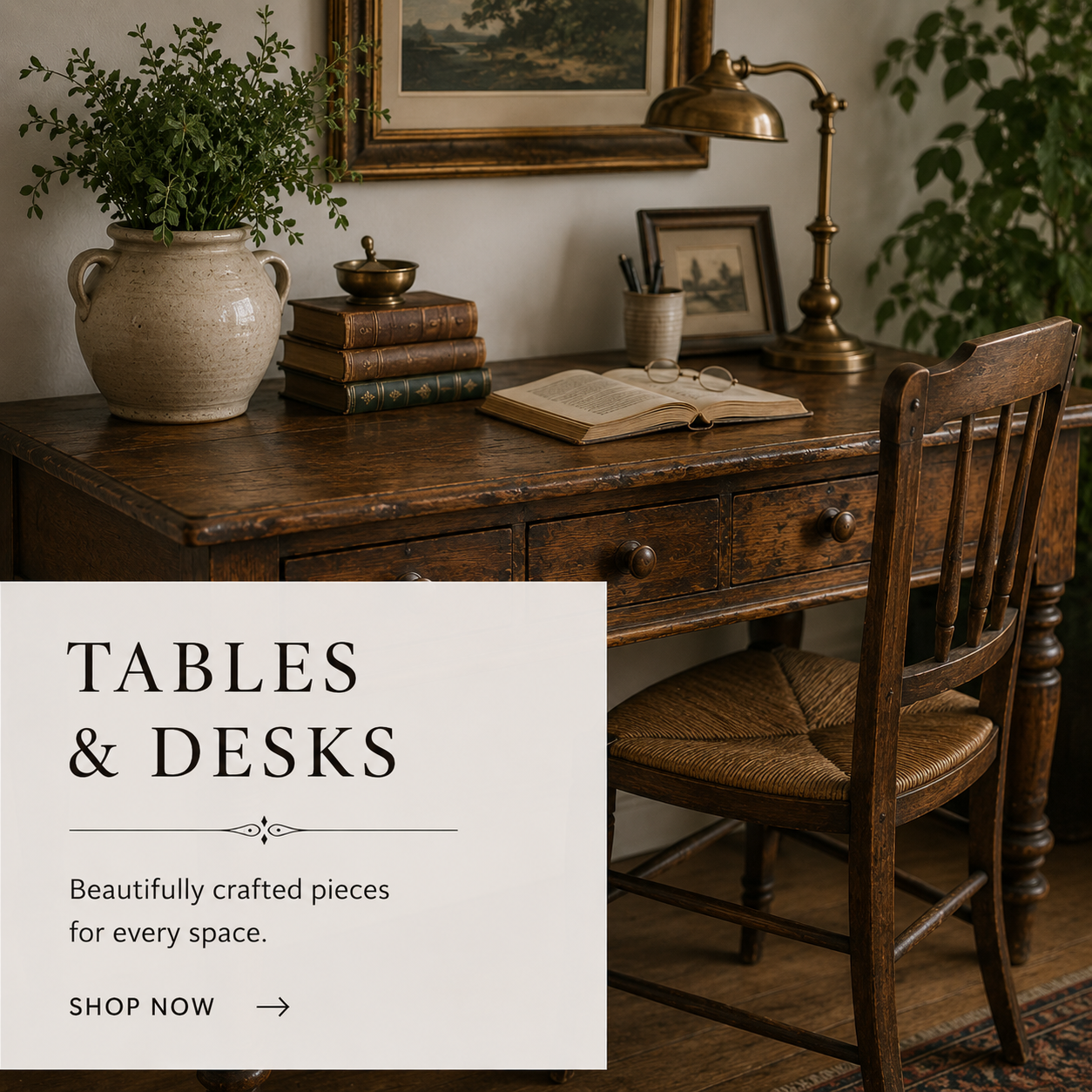Tables & Desks